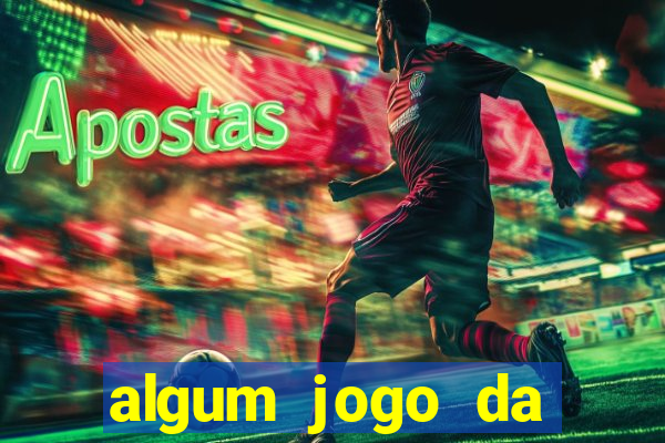 algum jogo da dinheiro de verdade